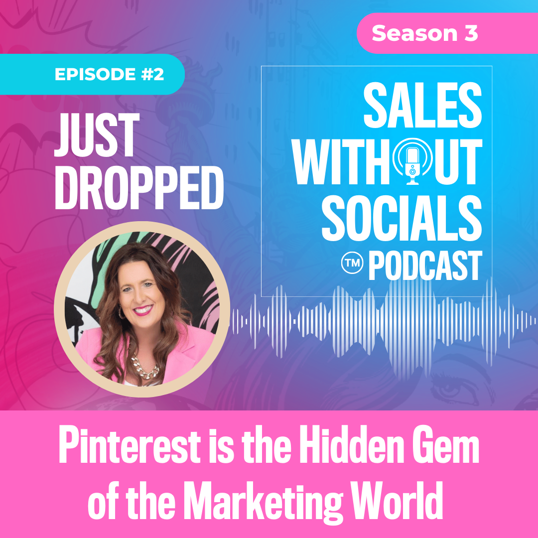 Sales Without Socials Podcast Episode 2