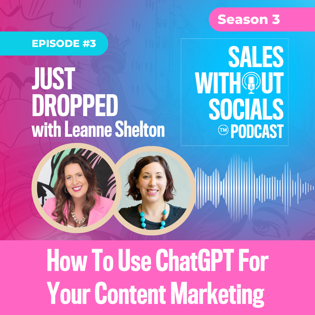 Sales Without Socials Podcast Episode 3