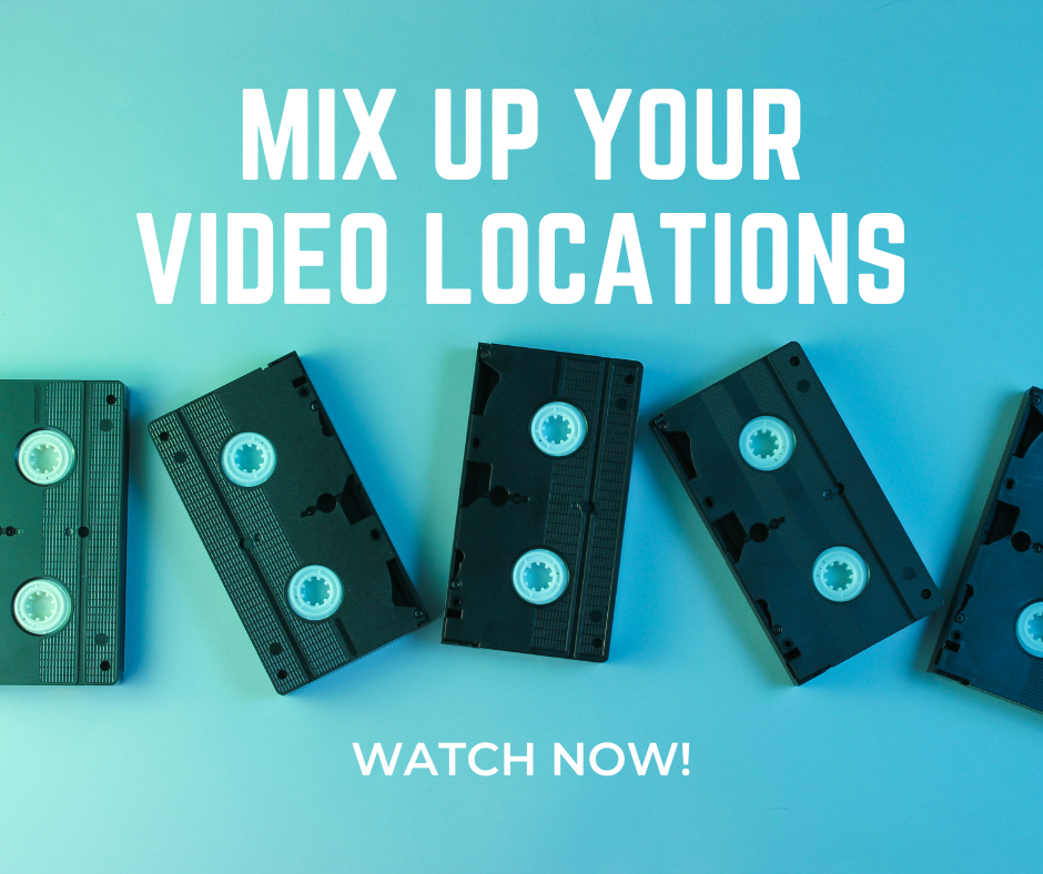 Marketing Made Simple - Mix up your locations for filming video