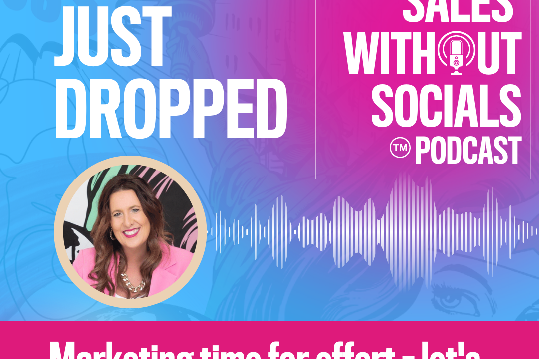 Sales Without Socials Podcast Episode 1