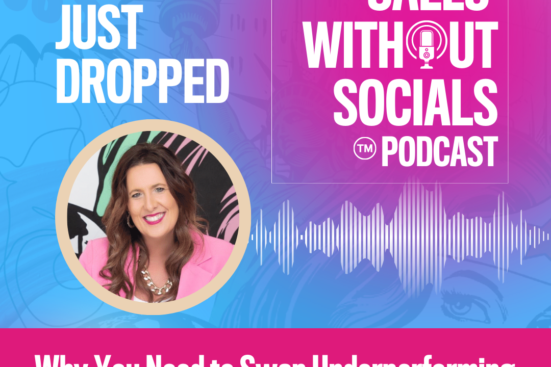 Sales Without Socials Podcast Episode 7